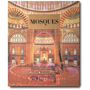 Mosques - The 100 Most Iconic Islamic Houses Of Worship (The Impossible Collection) | Bernard O'Kane