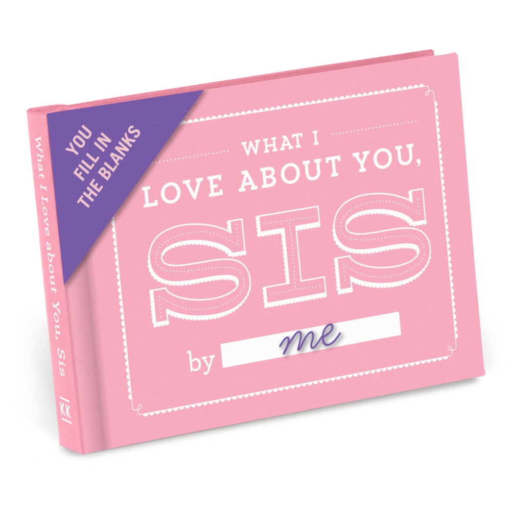 Knock Knock Fill In The Blank Journal Love About Sis Notebook