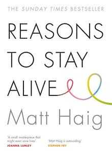 Reasons to Stay Alive | Matt Haig