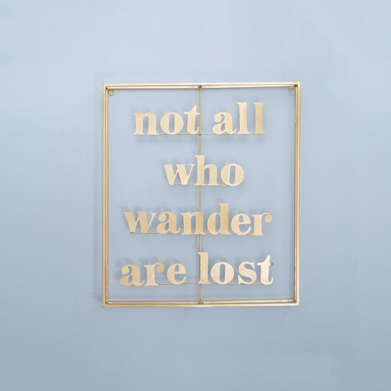 Not All Who Wander are Lost Metal Word Art