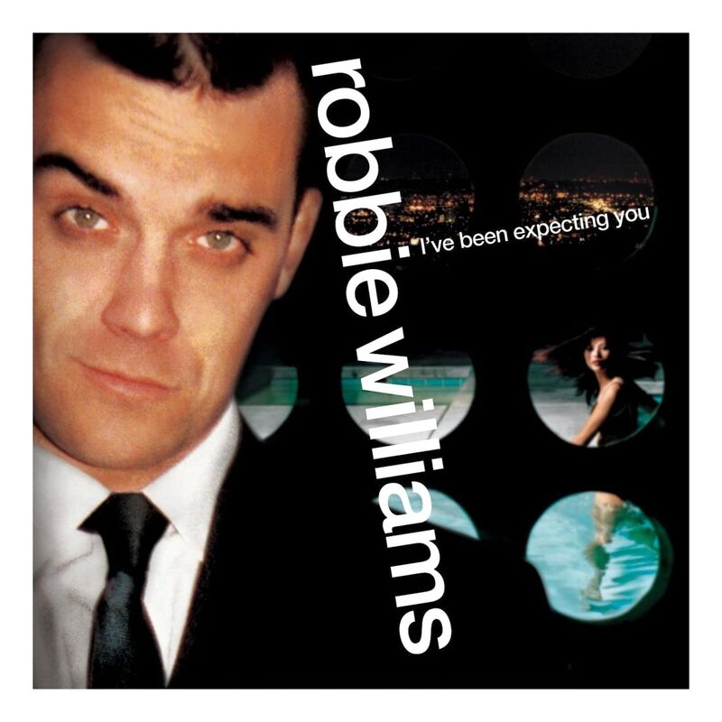 I'Ve Been Expecting You | Robbie Williams