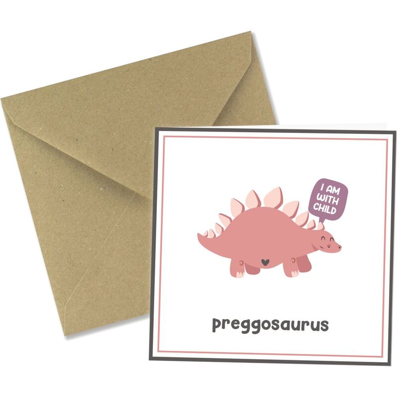 Share The Love Preggosaurus, I Am With Child - Baby Shower Greeting Card (15 x 15 Cm)