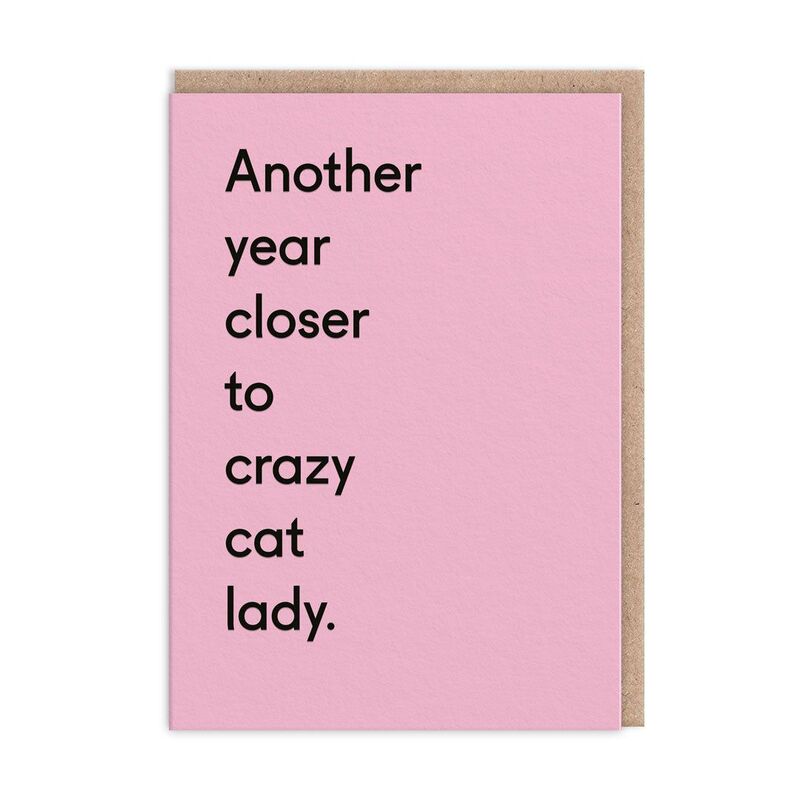 Ohh Deer Another Year Closer To Crazy Cat Lady Greeting Card (A6)
