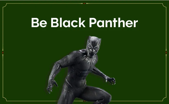 Be Black Panther