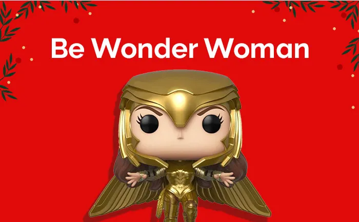 Be Wonder Woman