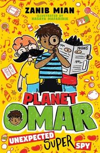 Planet Omar: Unexpected Super Spy: Book 2